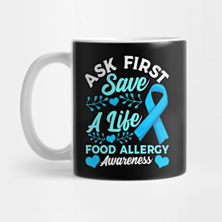 Ask First Save A Life Food Allergy Awareness and Support Mug